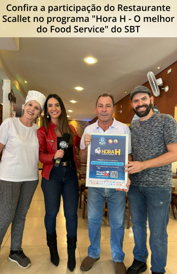 Confira a participação do Restaurante Scallet no programa Hora H - O melhor do Food Service do SBT